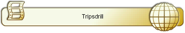 Tripsdrill